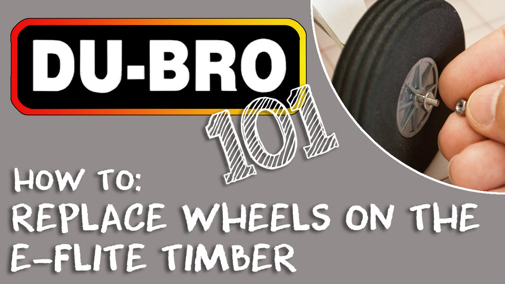 Du-Bro 101 – Super Slim Lite Wheels on E-Flite Timber