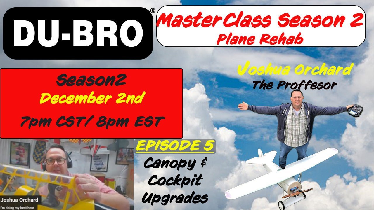 MasterClass SZN2 Canopy & Cockpit Crash Course on the Texan - DU-BRO RC