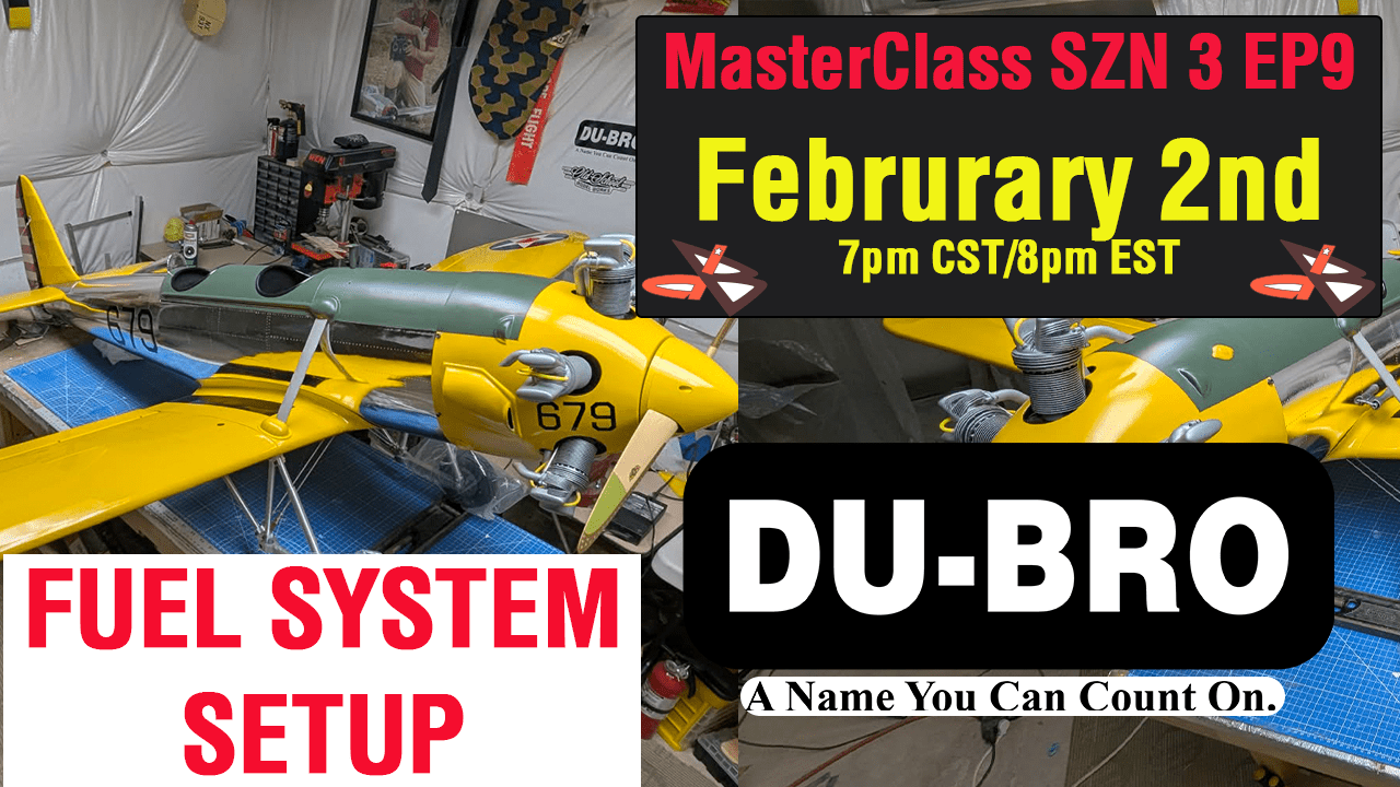MasterClass SZN 3 EP 9- RC Airplane Fuel System Setup - DU-BRO RC