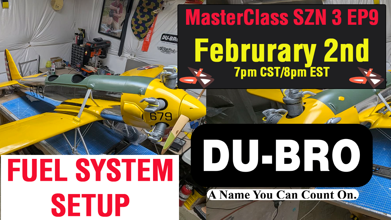 MasterClass SZN 3 EP 9- RC Airplane Fuel System Setup