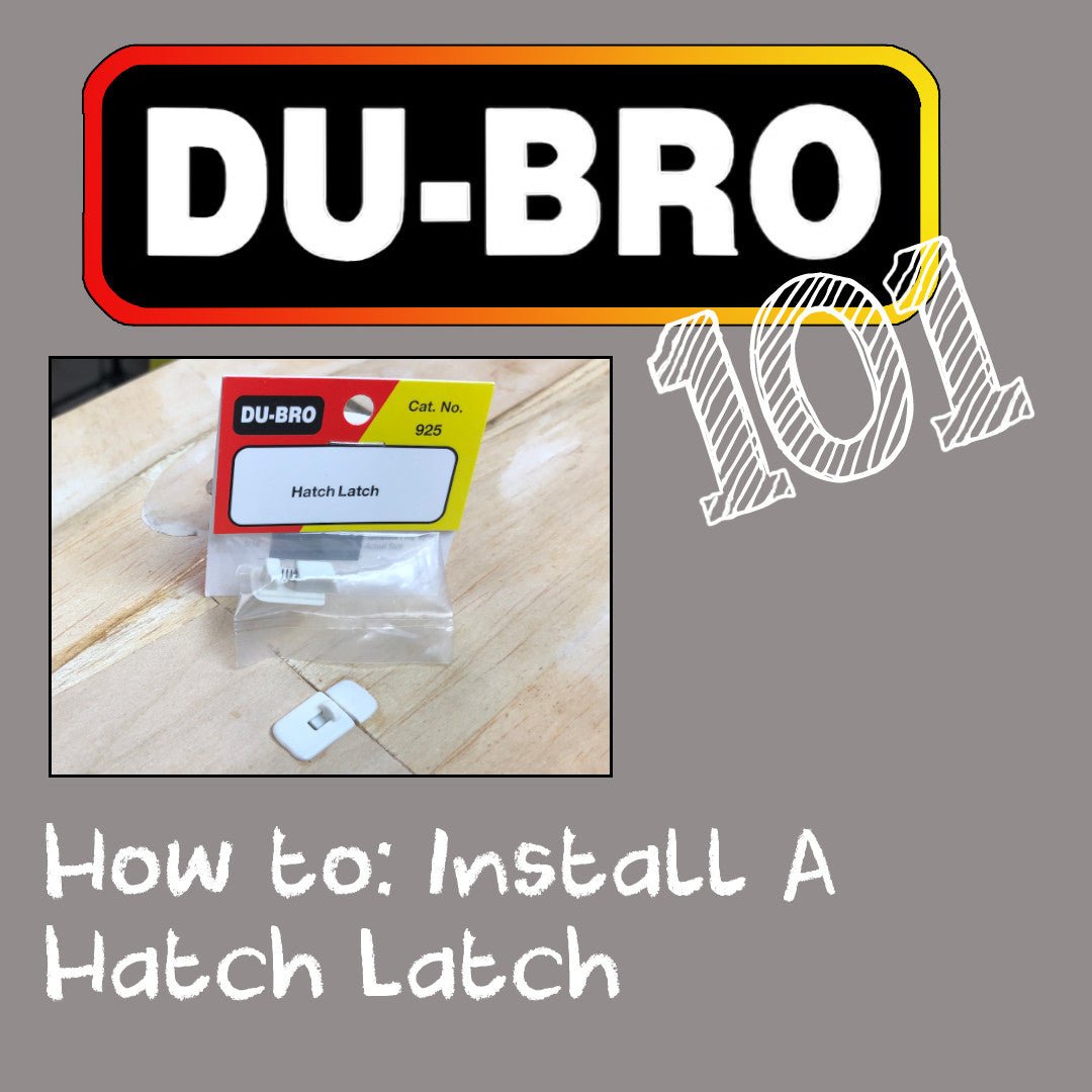How to Install the DU-BRO Hatch Latch (Cat. 925) for a Secure, Professional RC Access Hatch - DU-BRO RC