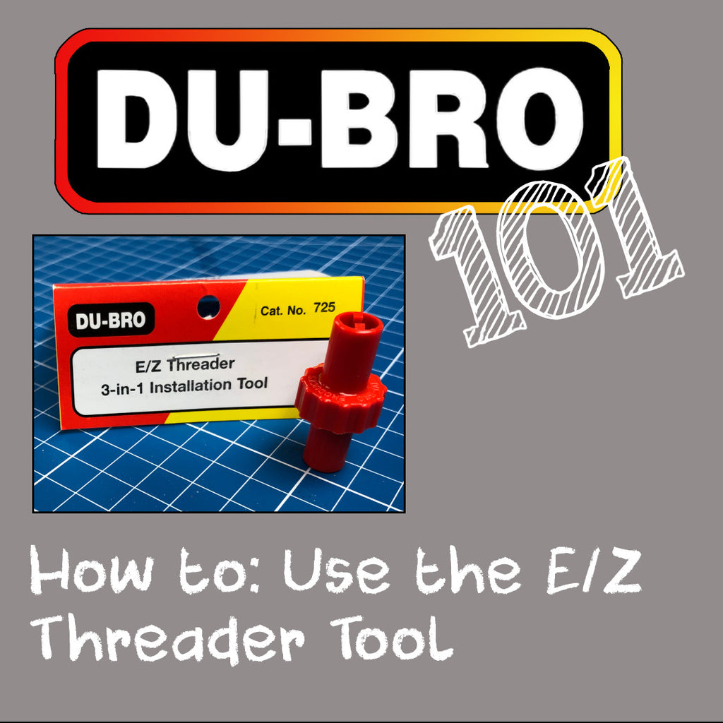 Dubro 101- EZ Threader