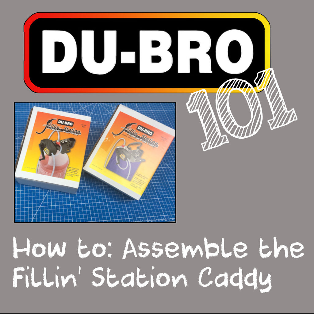 Dubro 101: Fillin Station