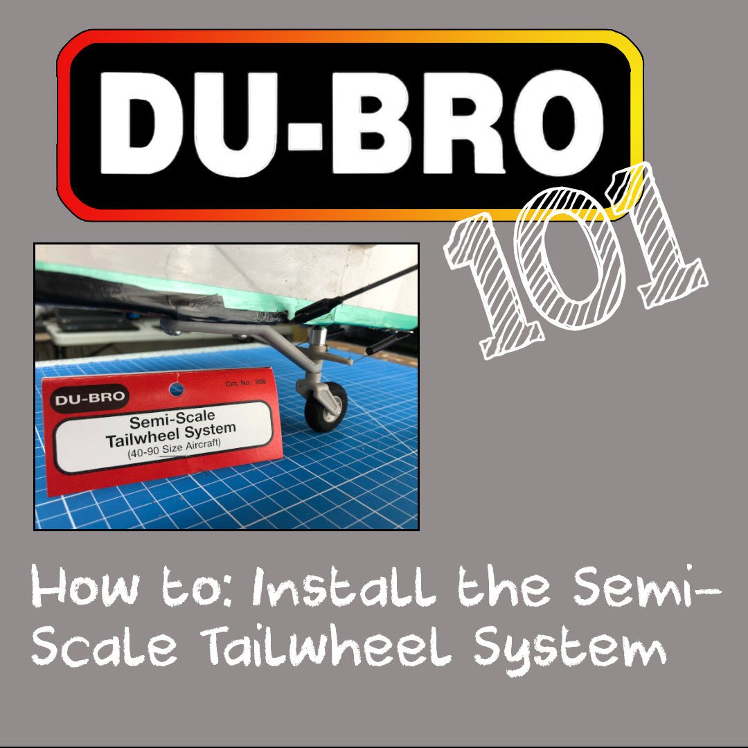 Dubro 101: Tail Wheel System - DU-BRO RC