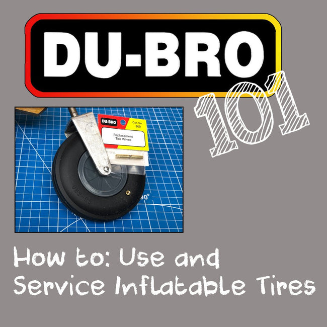 How to Use and Service DU-BRO Inflatable Tires – DU-BRO RC